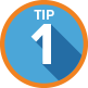 Tip 1 Tip 1
